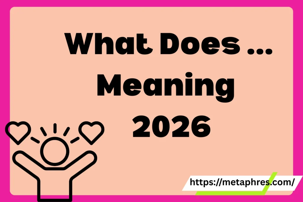 ... Meaning2026