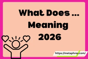 ... Meaning2026