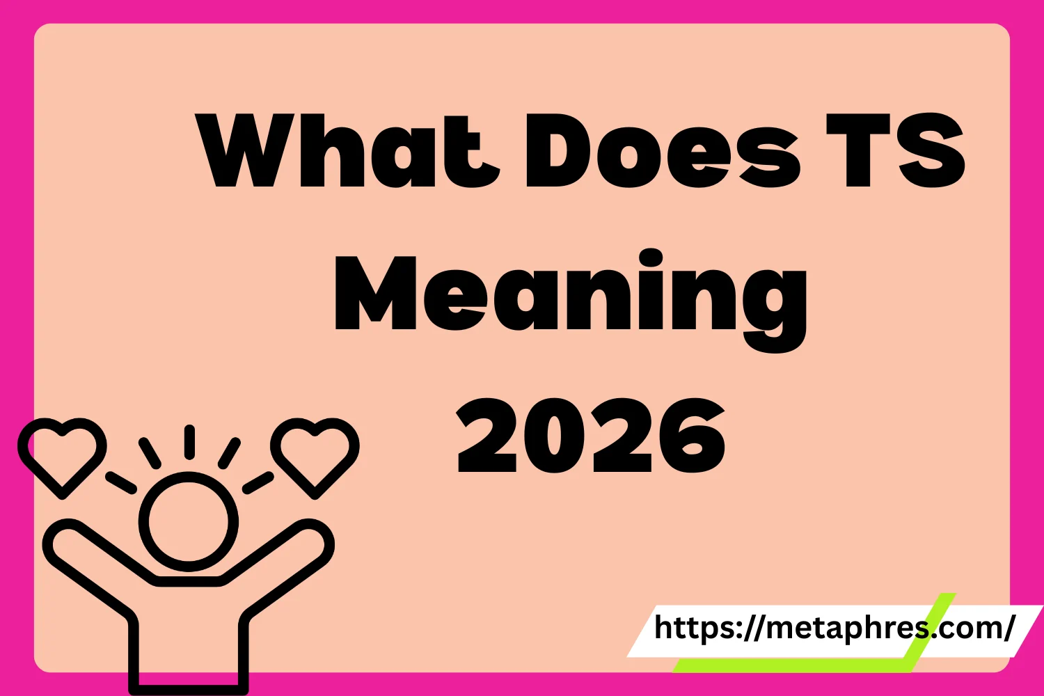 TS Meaning 2026