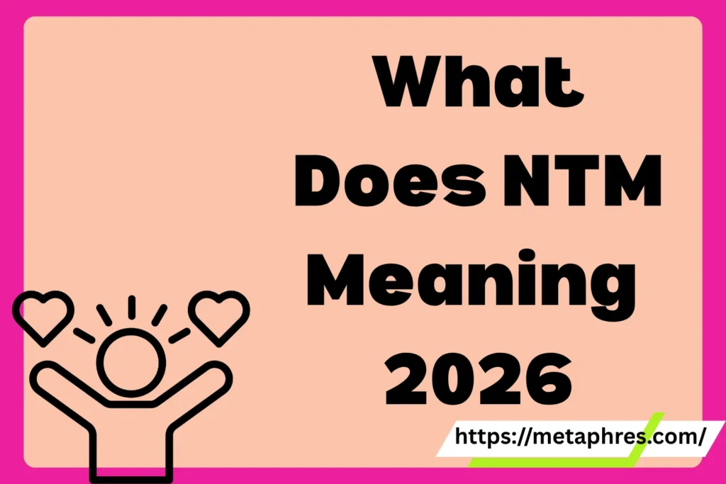 NTM Meaning2026