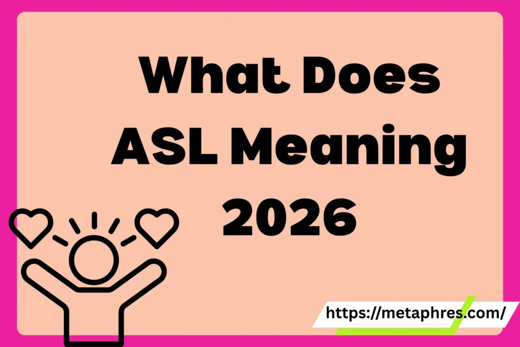 ASL Meaning2026