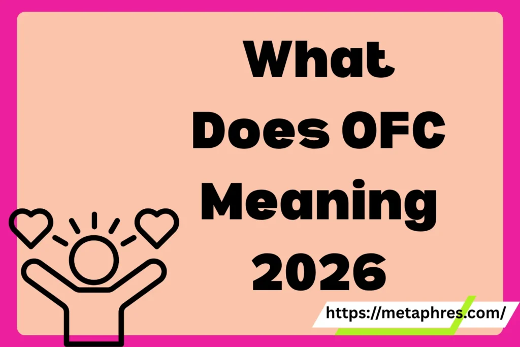 OFC Meaning2026