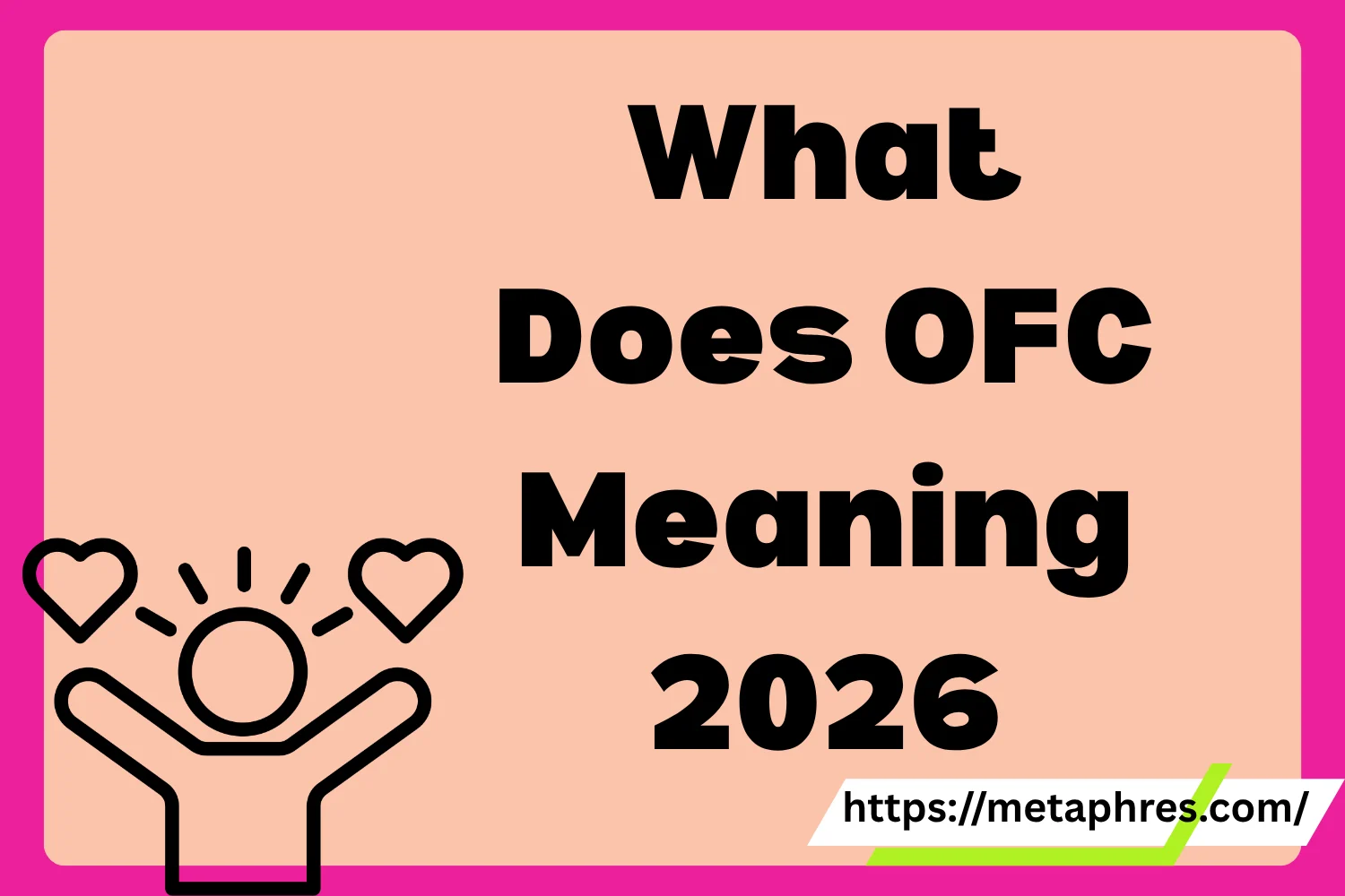 OFC Meaning2026