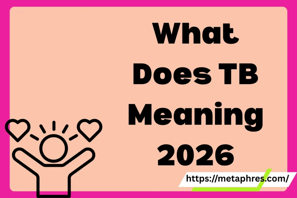 TB Meaning2026