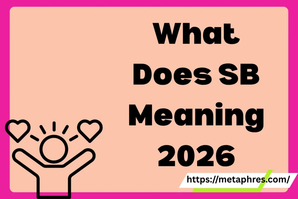 SB Meaning2026