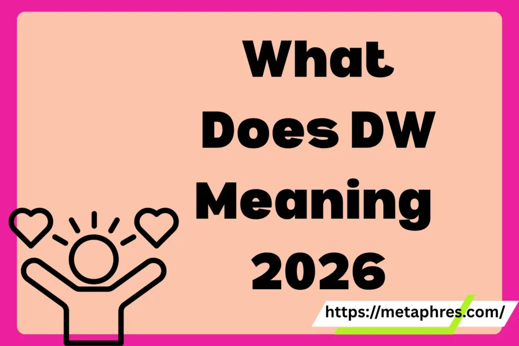 DW Meaning2026