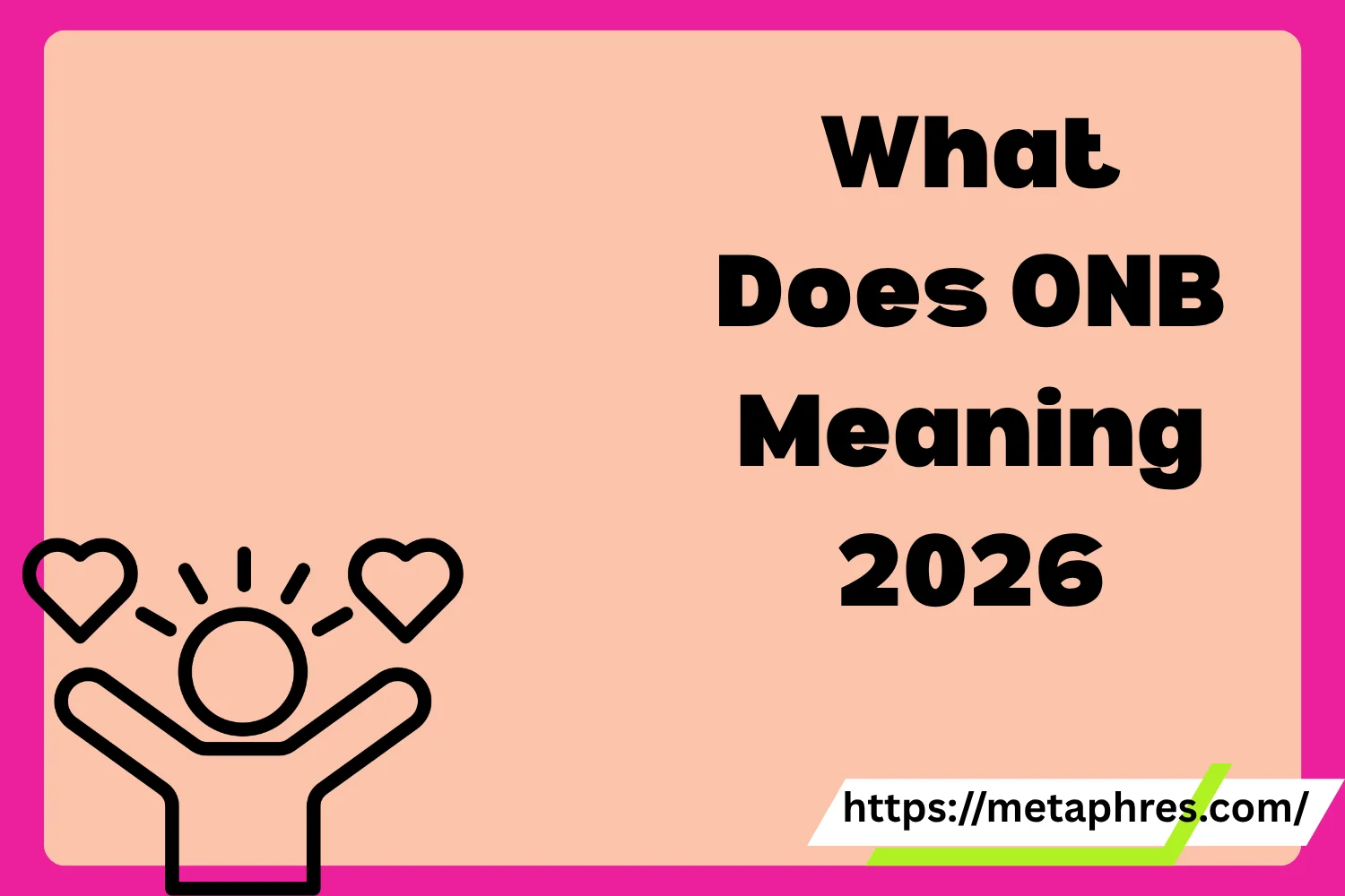 ONB Meaning2026