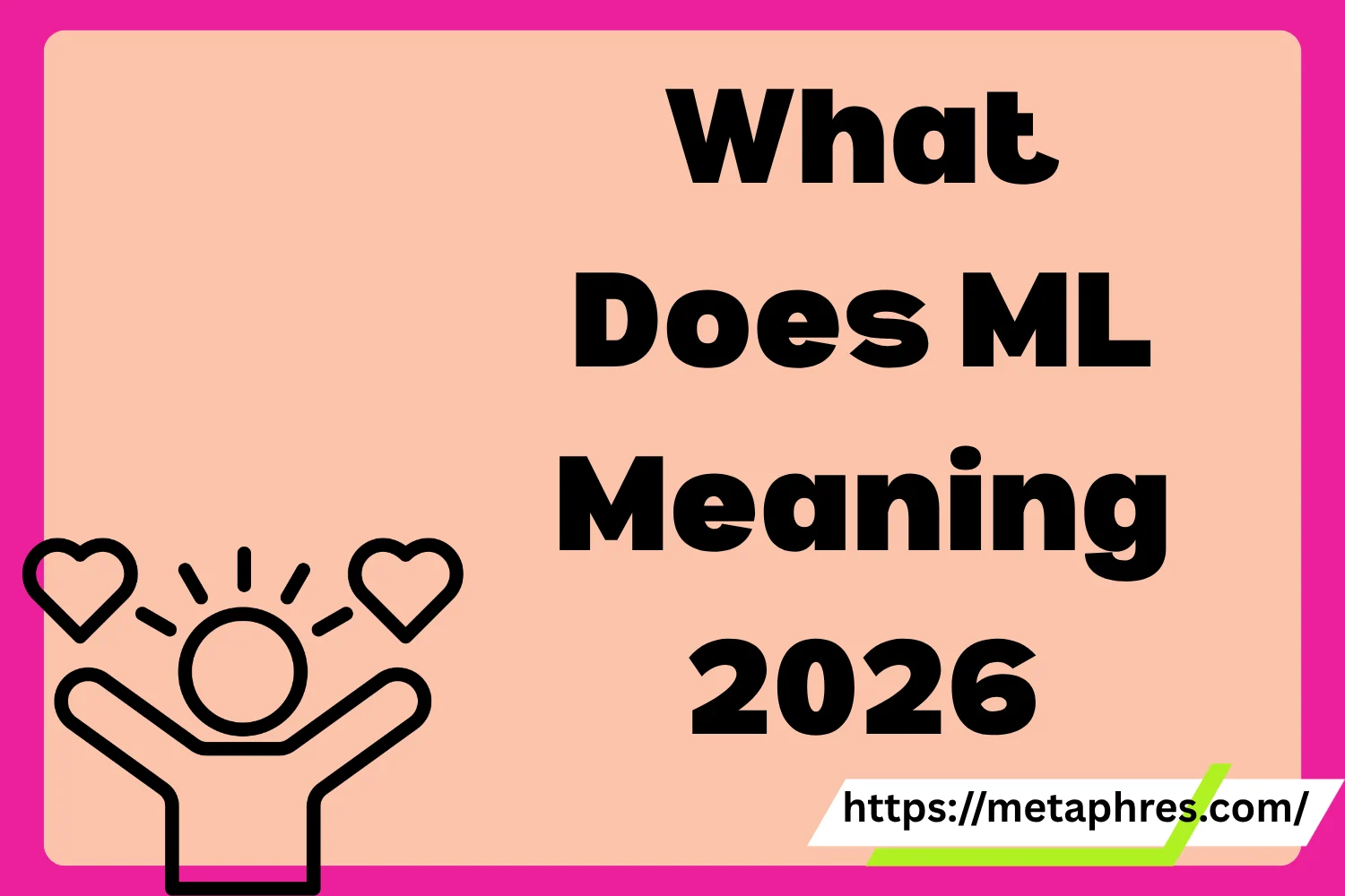 ML Meaning2026