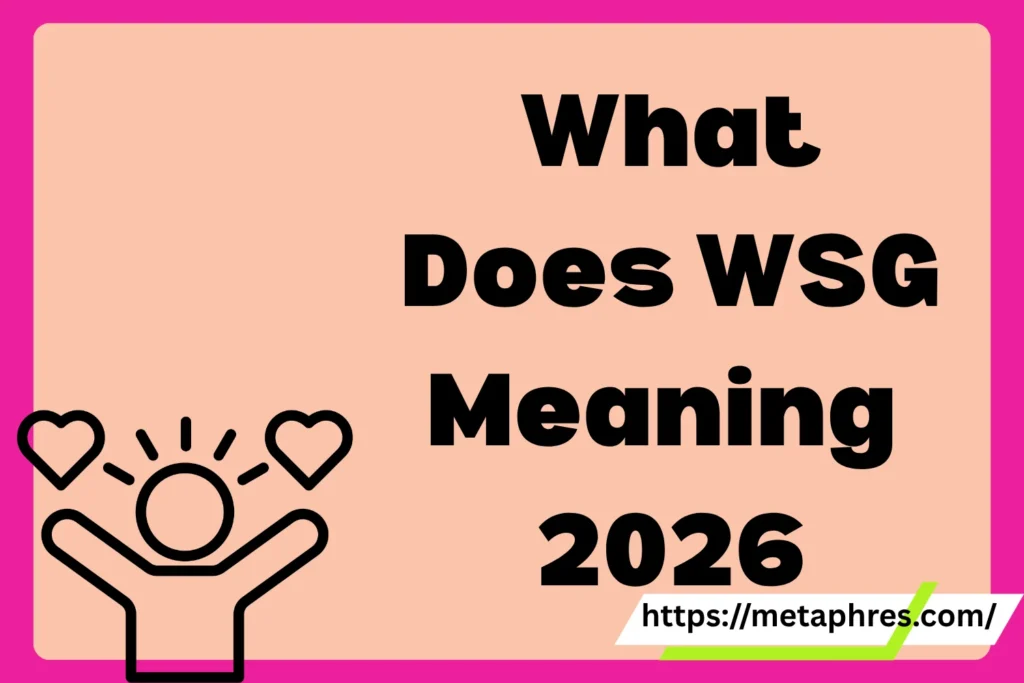 WSG Meaning2026