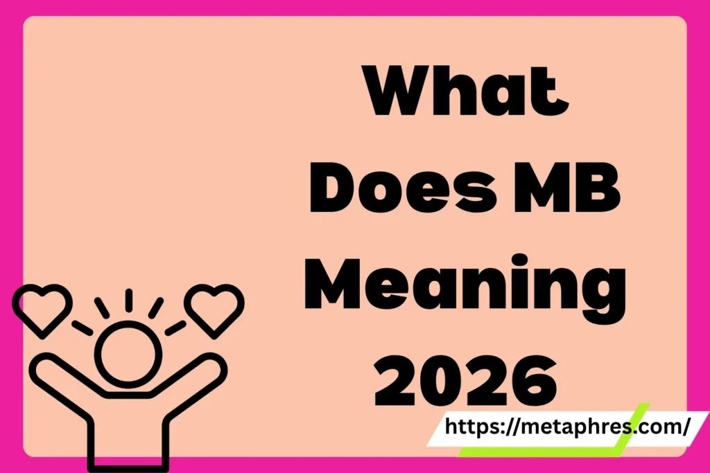 MB Meaning2026