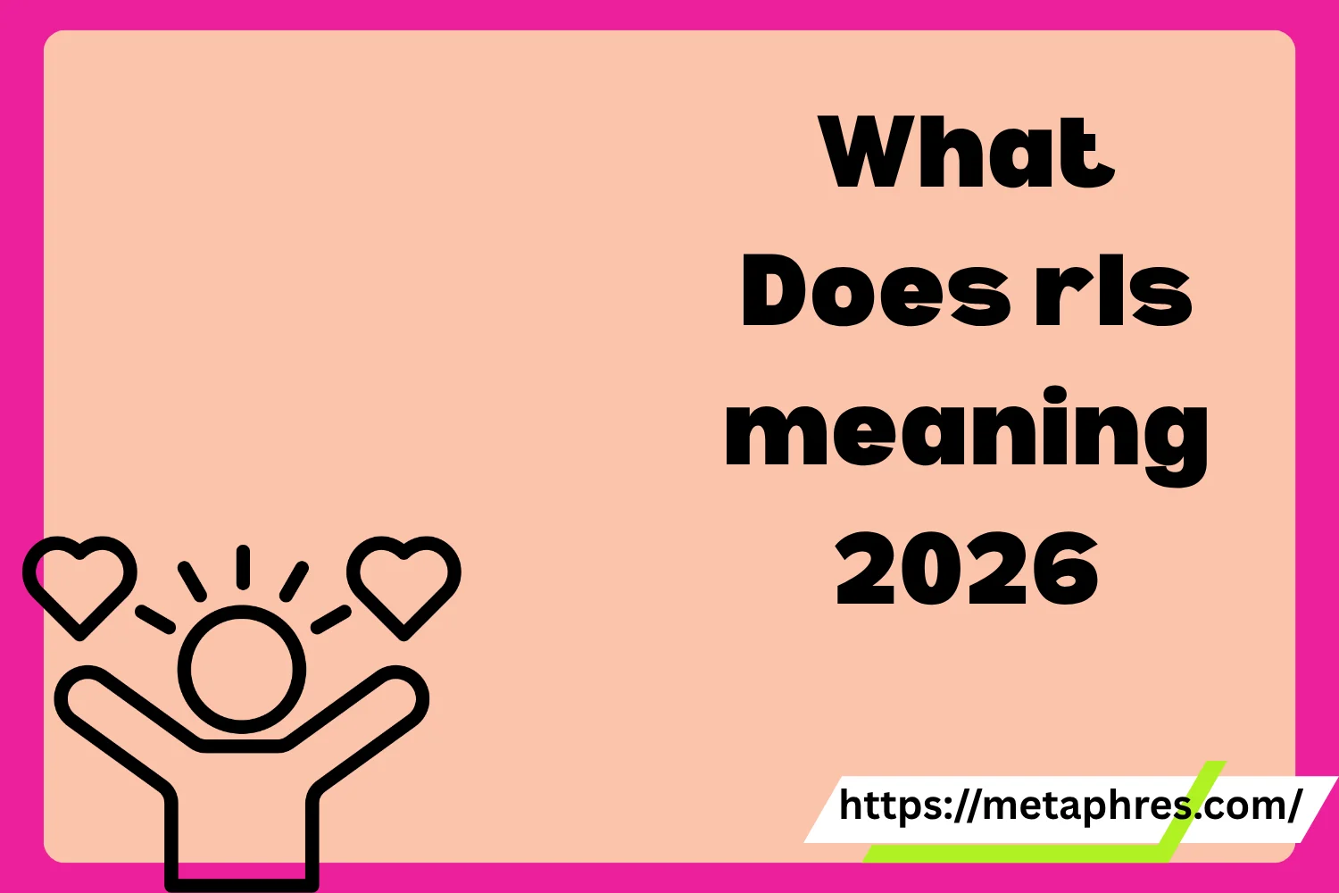 rls meaning2026