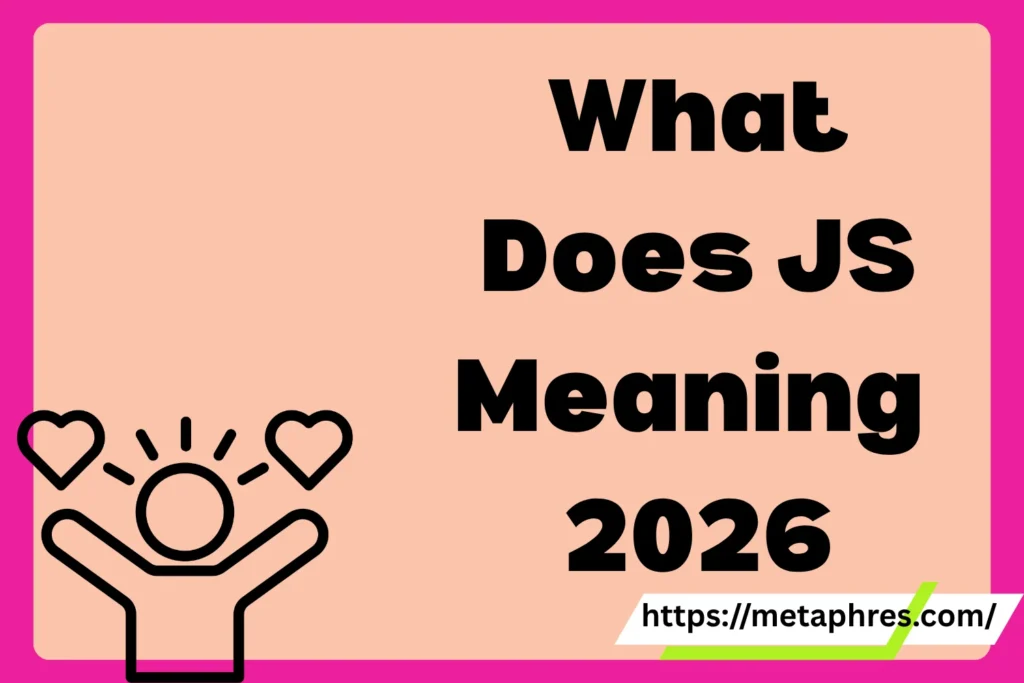 JS Meaning2026