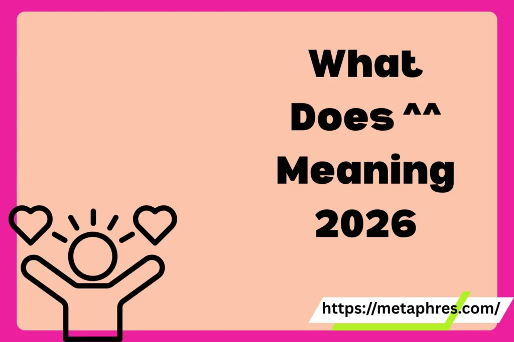 What Does ^^ Meaning2026