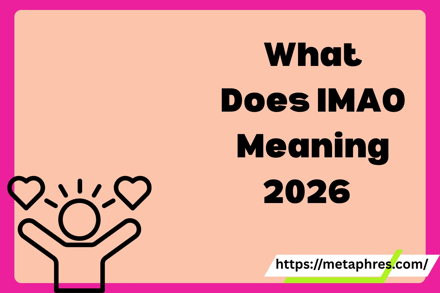 IMAO Meaning2026