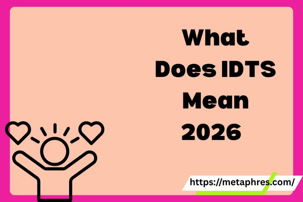 What Does IDTS Mean in Text? Real Meaning, Examples & Social Media Use2026
