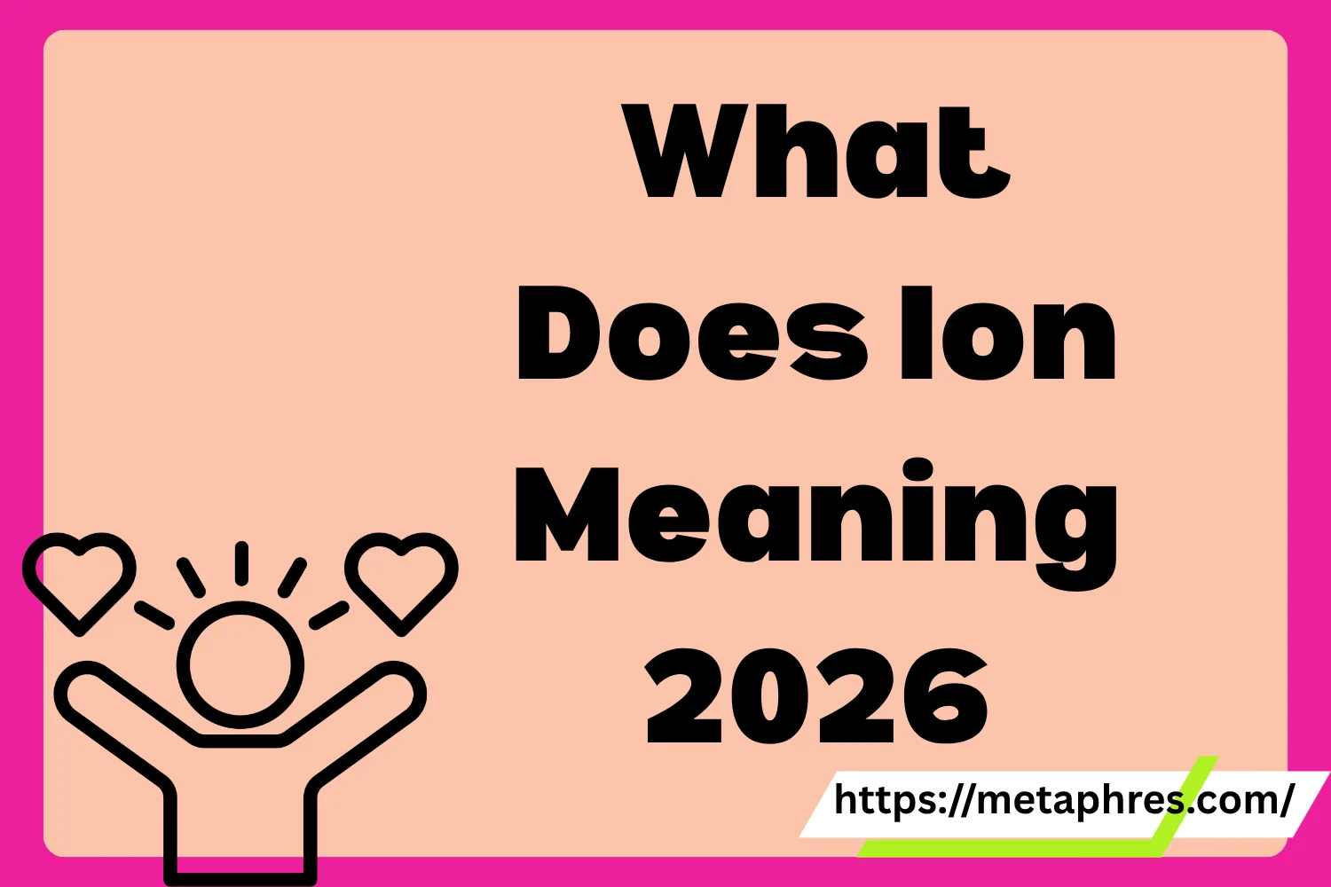 Ion Meaning2026