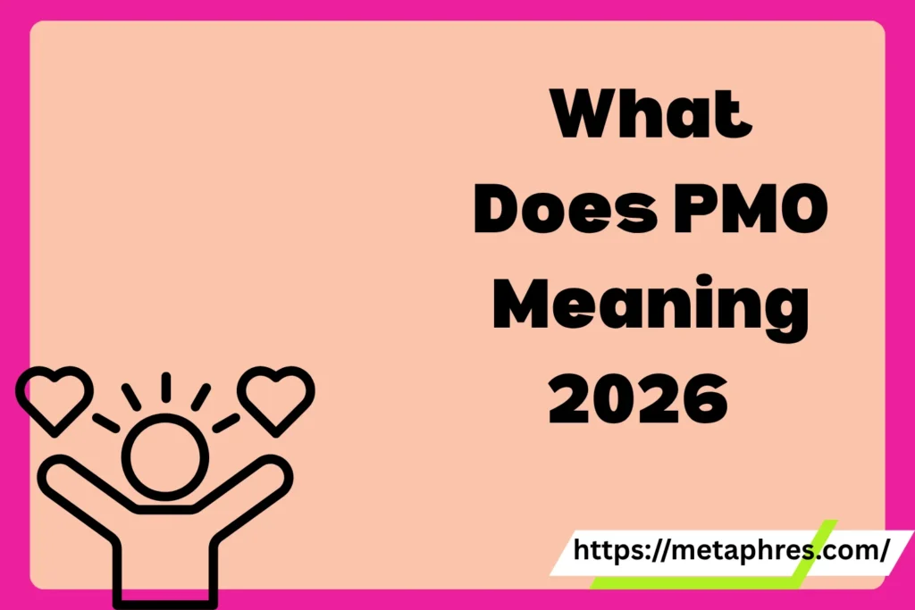 What Does PMO Meaning in Text? Real Meaning, Examples & Social Media Use2026