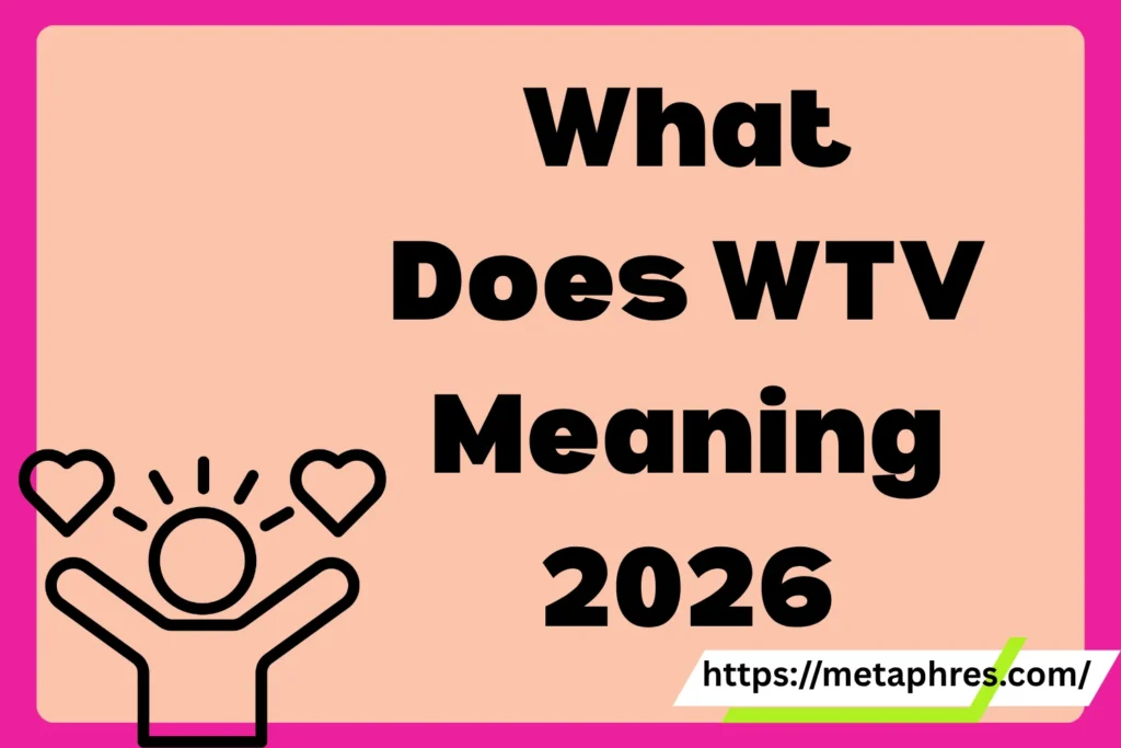 WTV Meaning2026