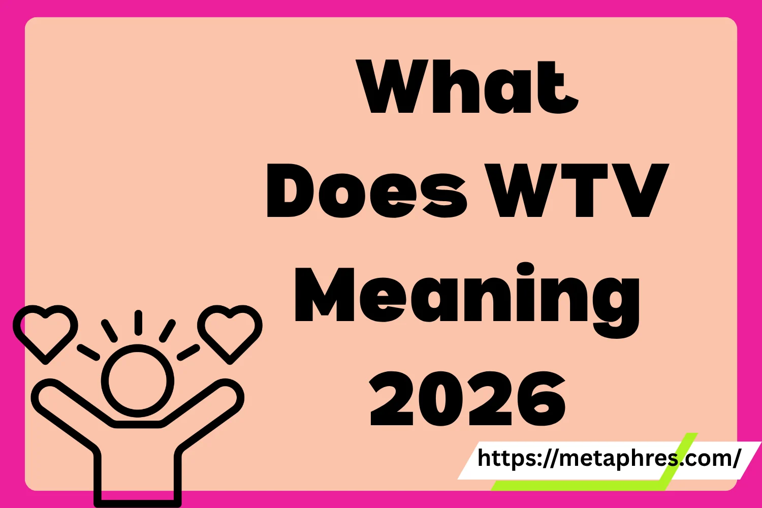 WTV Meaning2026