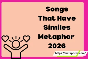 Songs That Have Similes 2026
