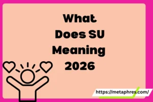 SU Meaning2026