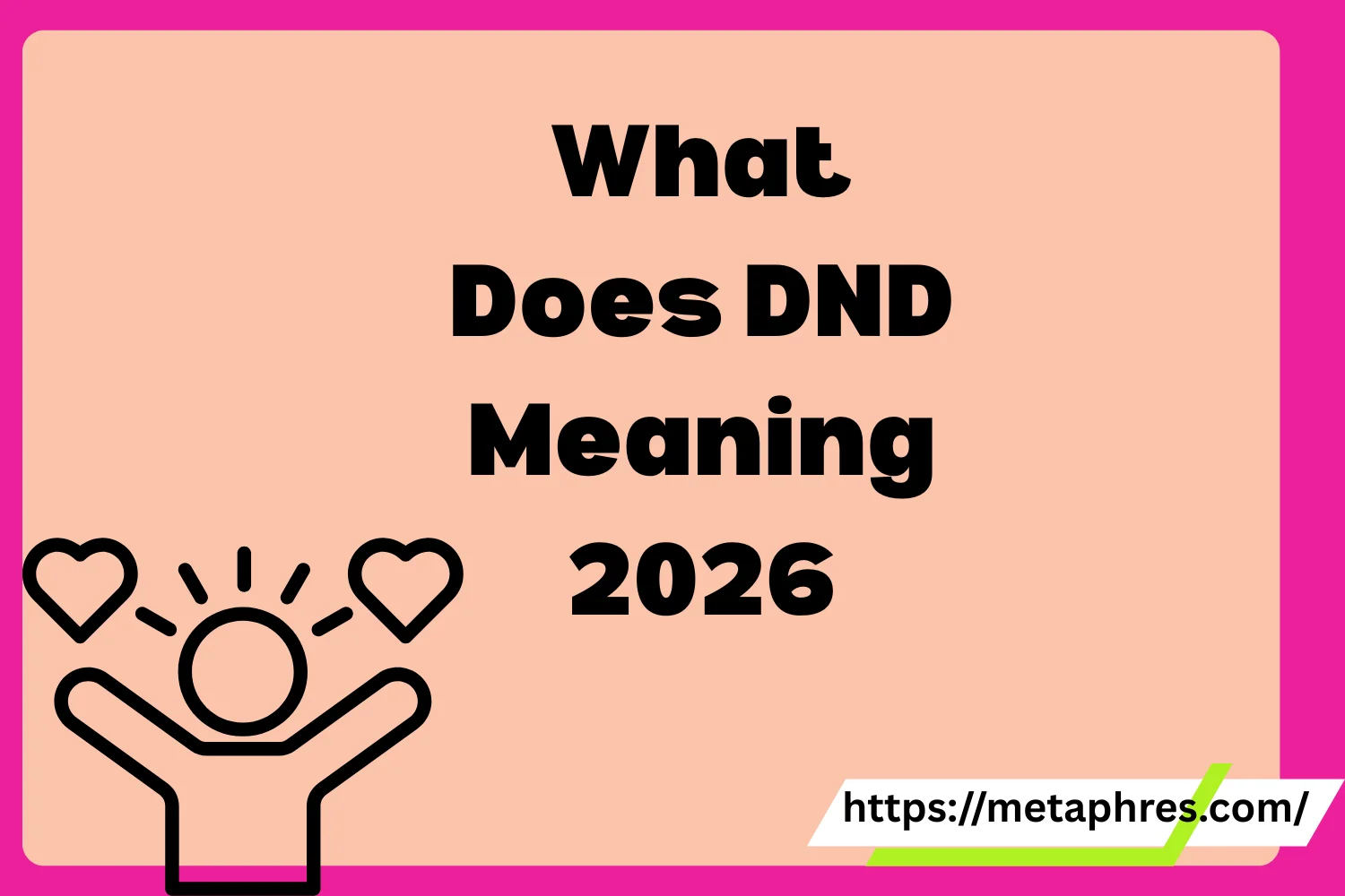 What Does DND Meaning2026