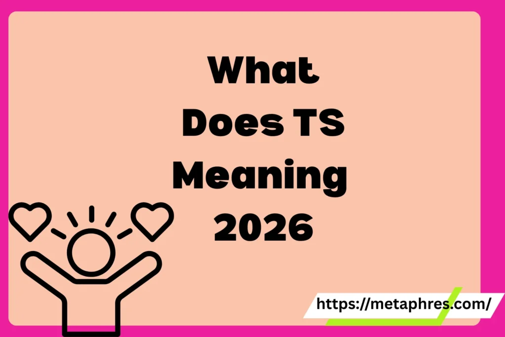 What Does TS Meaning in Text Instagram Mean in Text? 2026