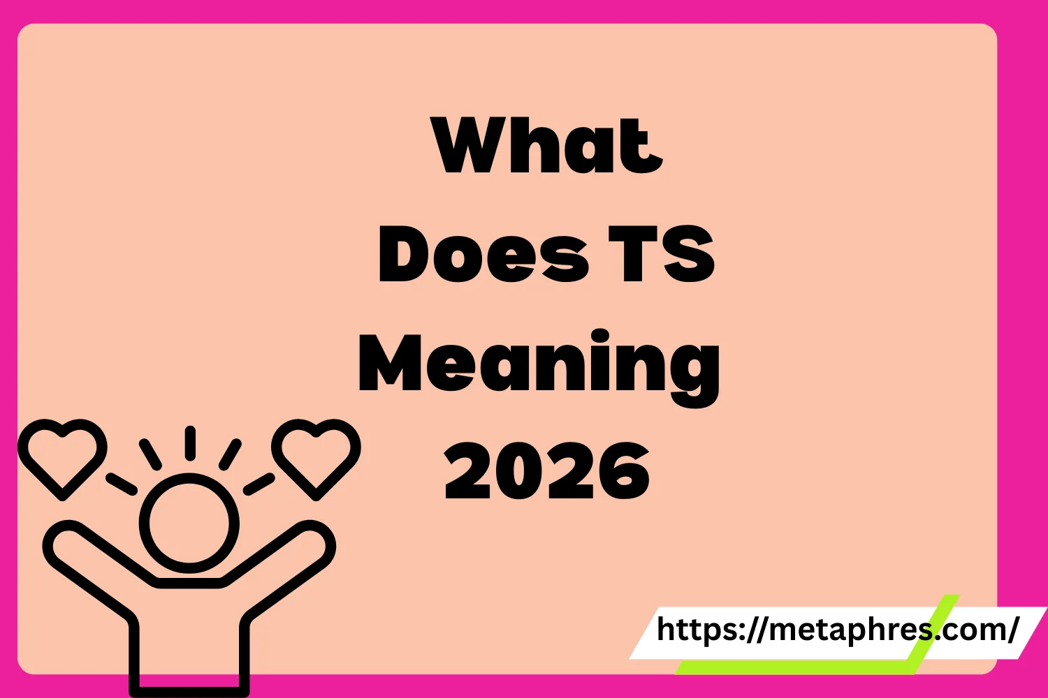 TS Meaning2026