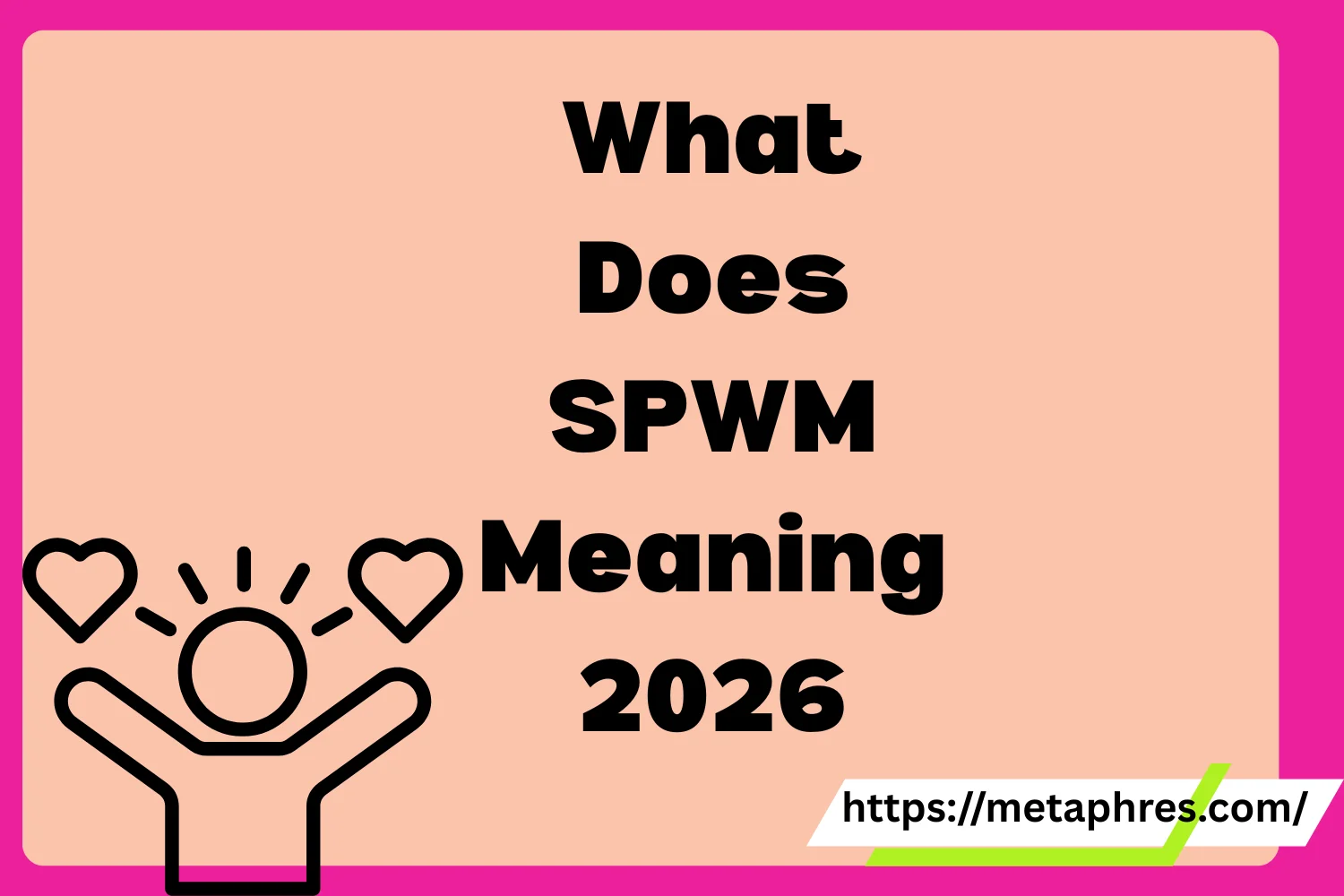 SPWM Meaning2026