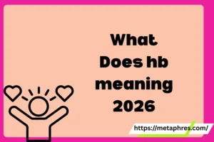 hb meaning2026