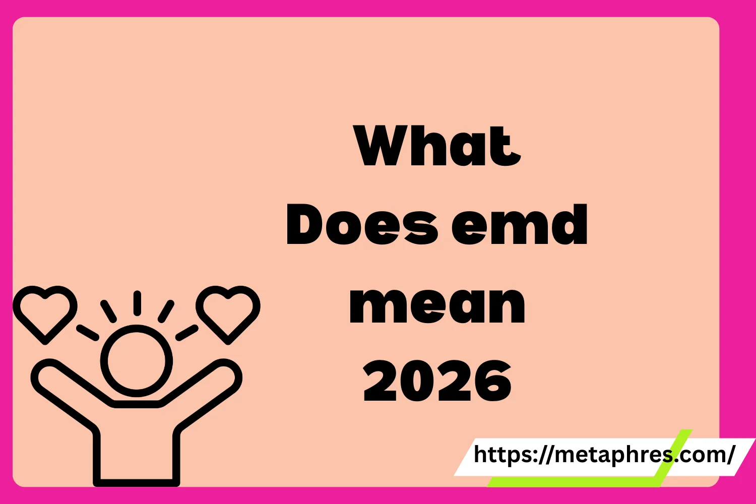 What Does emd mean 2026